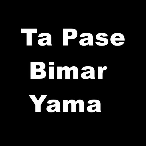 Ta Pase Bimar Yama
