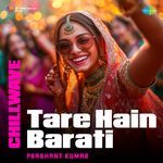 Tare Hain Barati - Chillwave