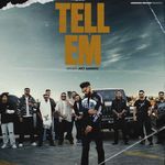 Tell Em - Jeet Sandhu