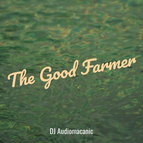 The Good Farmer cover art