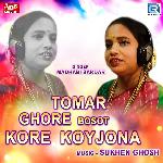 Tomar Ghore Bosot Kore Koyjona