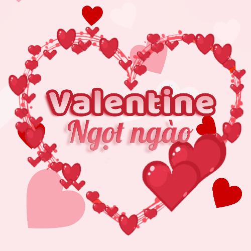 Valentine Ngọt Ngào