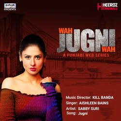 Wah Jugni Wah-JRIjeitSAlU