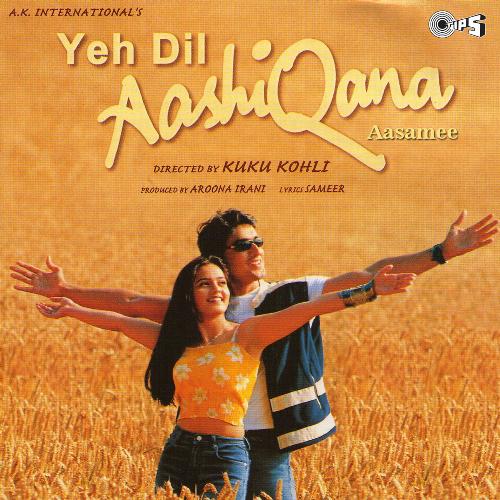 Yeh Dil Aashiqana - Aasamee (Original Soundtrack)