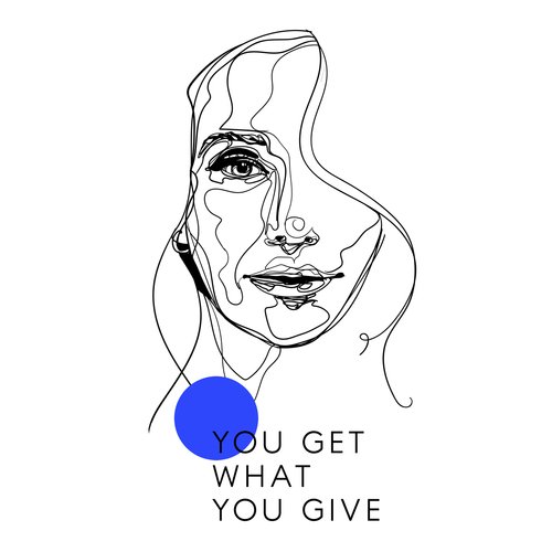 You Get What You Give_poster_image