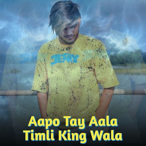 Aapo Tay Aala Timli King Wala