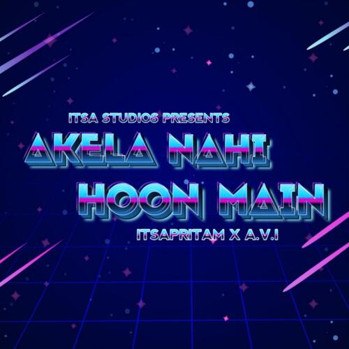 Akela Nahin Hoon Main (feat. AVI)