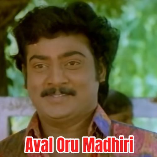 Aval Oru Madhiri