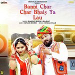 Banni Char Char Bhais Ya Lau
