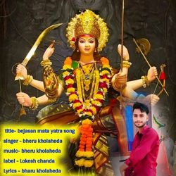 Bejasan mata yatra song