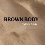 Brown Body