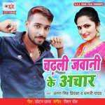 Chadhli Jawani Ke Achar