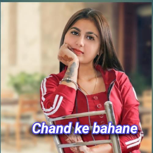 Chand Ke Bahane