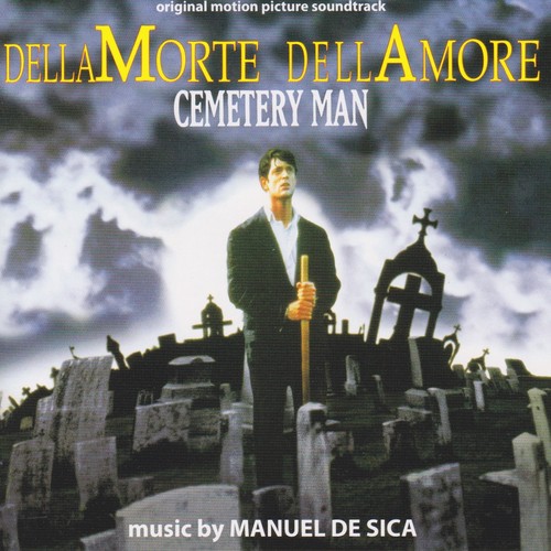 Dellamorte Dellamore (Cemetery Man)