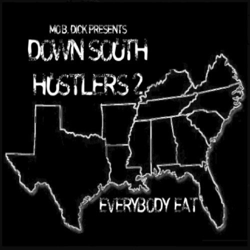 Down South Hustlers 2: Everybody Eat