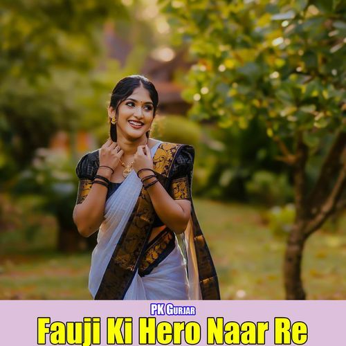 Fauji Ki Hero Naar Re