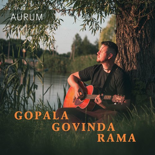 Gopala Govinda Rama