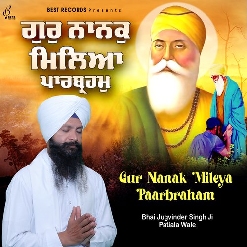 Gur Nanak Mileya Paarbraham