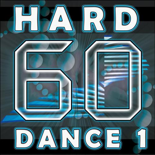 Hard Dance 1 (Top 60 Best of Electronica, Goa, Trance, Acid House, Electro, Dance, Techno, Fullon, Dark Psy, Hardcore, Hightech)