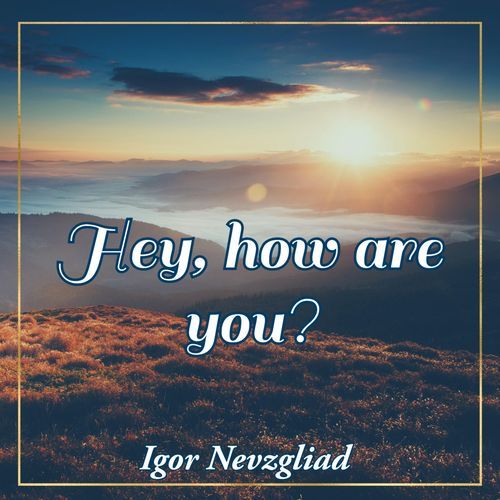 Hey, how are you? cover art