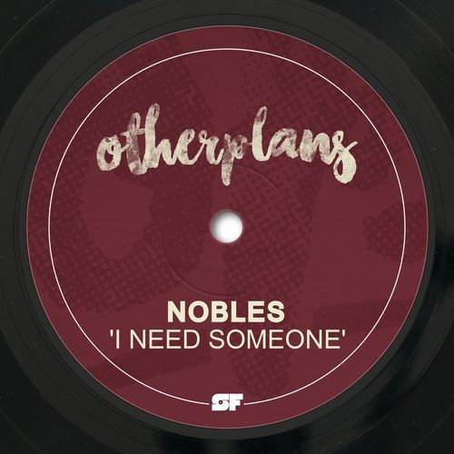I Need Someone