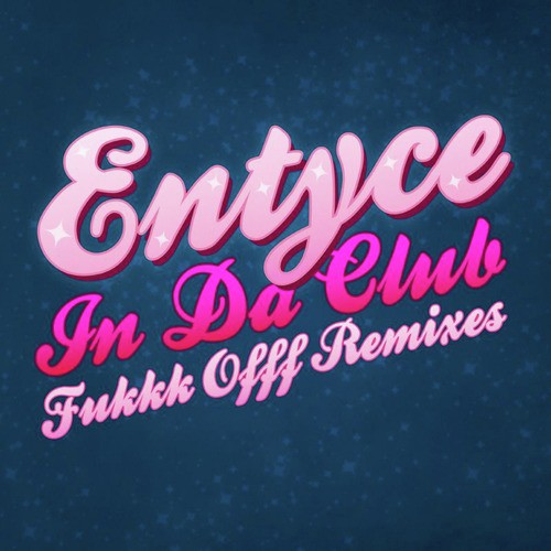 In da Club - Fukkk Offf Remixes