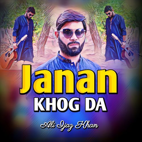 Janan Khog Da