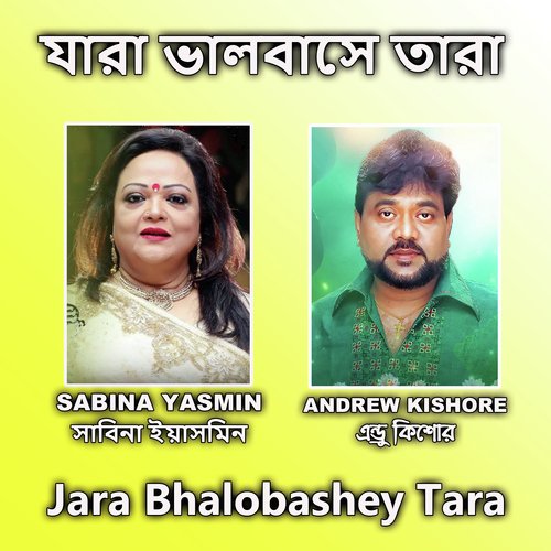 Jara Bhalobashey Tara