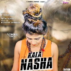 Kala Nasha-KV4nSzF6UgI