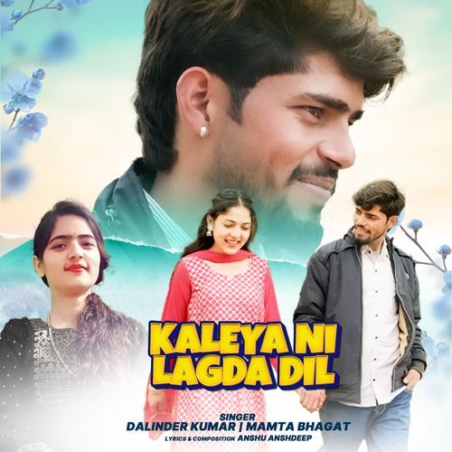Kaleya Ni Lagda Dil