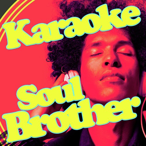 Karaoke - Soul Brother