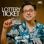 Lottery Ticket (From "Byatha Nei")