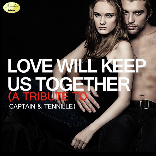 Love Will Keep Us Together - A Tribute to Captain & Tennille cover art