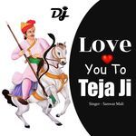Love You To Teja Ji