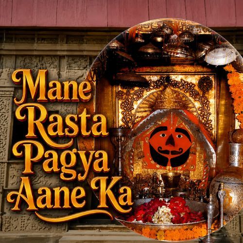 MANE RASTA PAGYA AANE KA