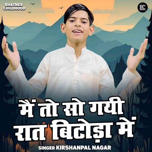 Main To So Gayi Rat Bitoda Mein