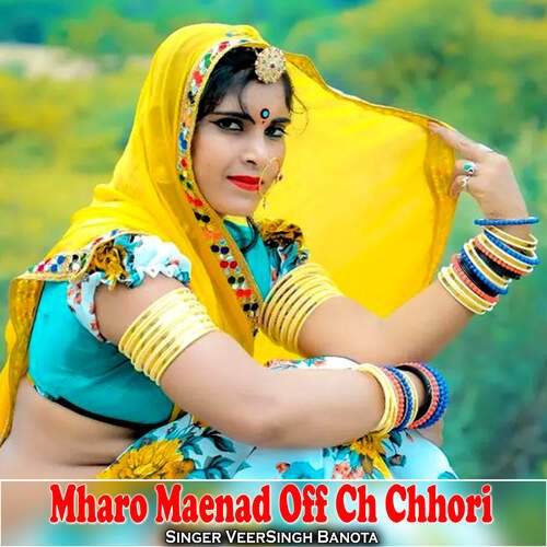 Mharo Maenad Off Ch Chhori