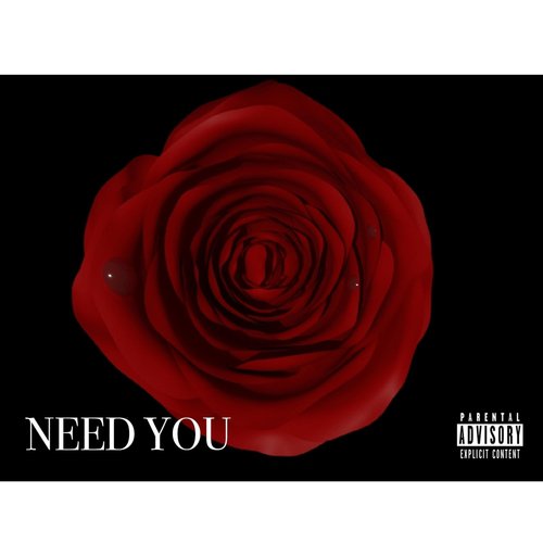 Need You