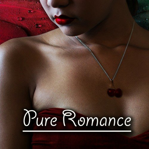 Pure Romance - Calm Love Piano, Romantic Piano Music, Valentines Music, Passion & Sexuality, Music for Lovers, Sensuality and Erotic Massage, Smooth Jazz & Piano Bar