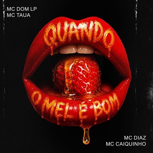QUANDO O MEL É BOM