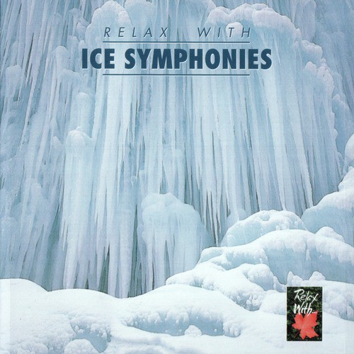 RELAX WITH... ICE SYMPHONIES_poster_image