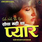 Socha Nahi Tha Pyar Me (Sad Ghazal)