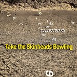 Take the Skinheads Bowling