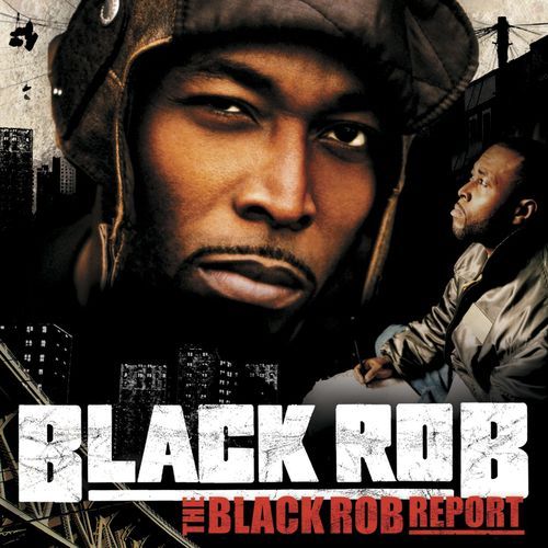 The Black Rob Report  (U.S. Version)
