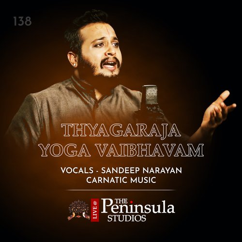 Thyagaraja Yoga Vaibhavam - Raag - Anandabhairavi (Live)