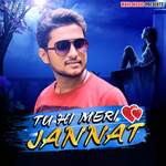 Tu Hi Meri Jannat