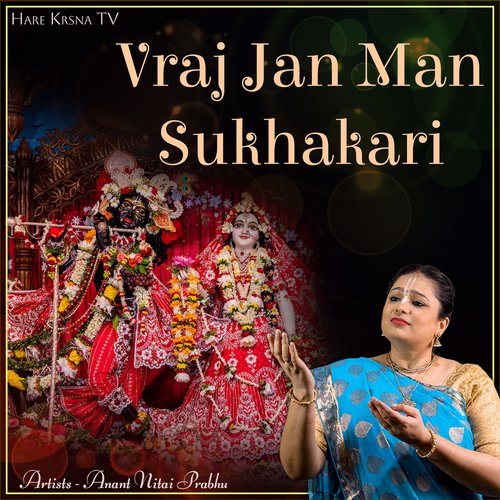 Vraj Jan Man Sukhakari