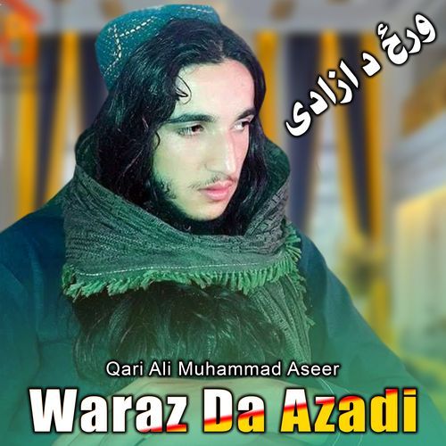 Da Azadi Waraz