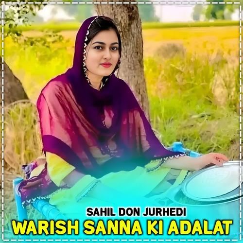 Warish Sanna Ki Adalat