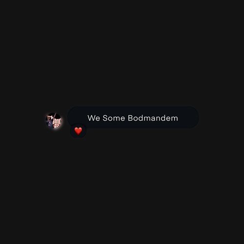 We Some Bodmandem_poster_image